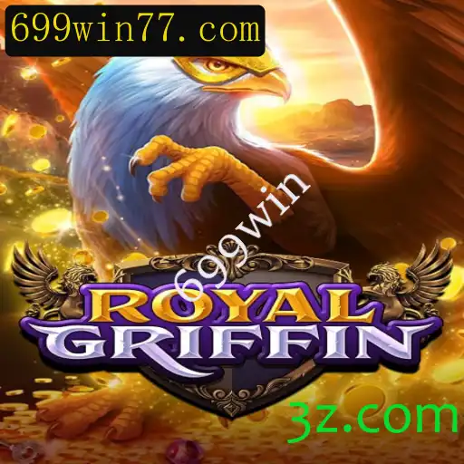 RoyalGriffin: Uma Experiência de Jogo Fascinante com 699win